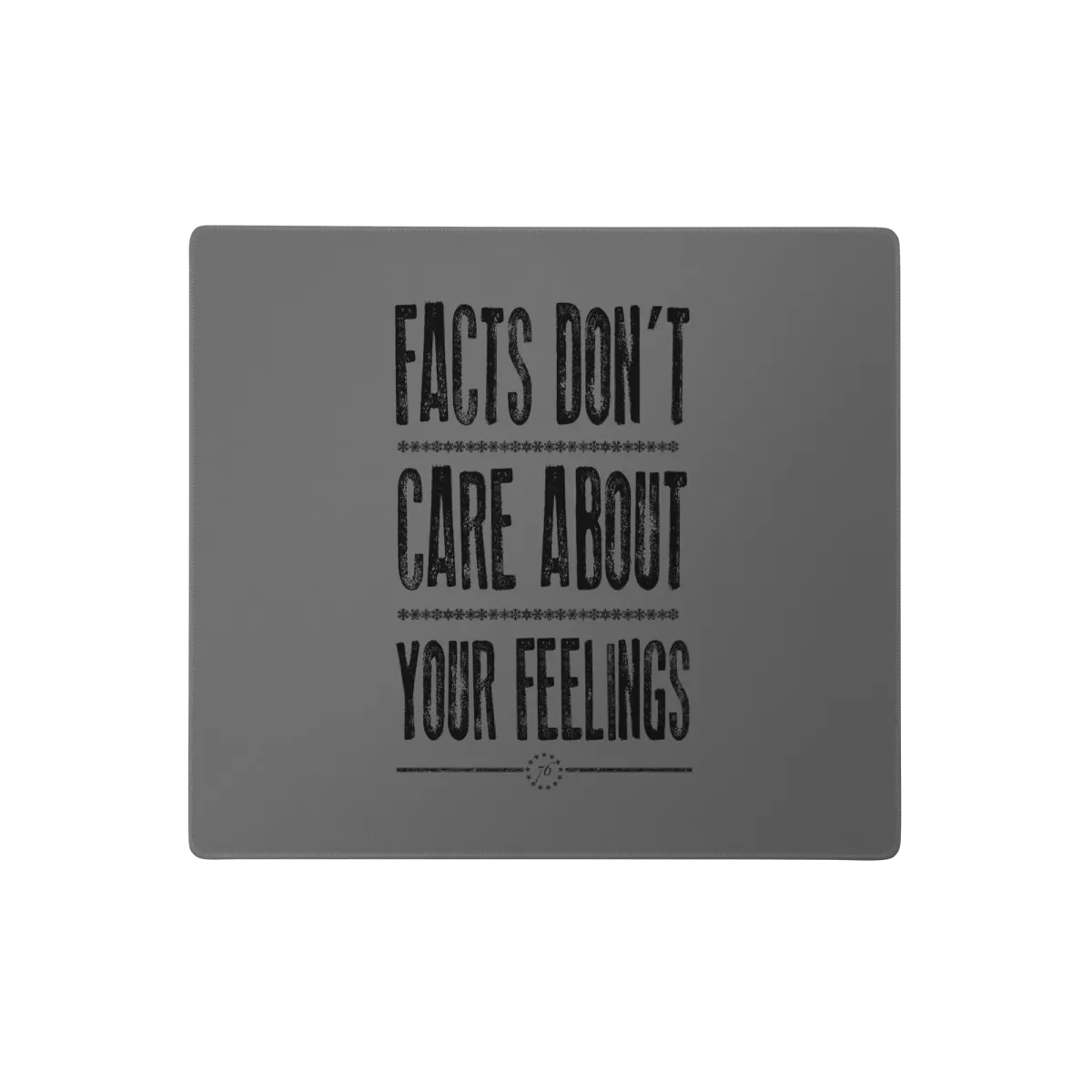 Facts Don't Care Gaming mouse pad
